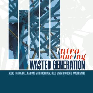 Introducing Wasted Generation