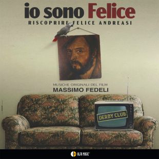 IO SONO FELICE - Riscoprire Felice Andreasi