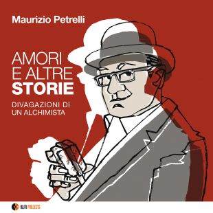 Amori e altre storie