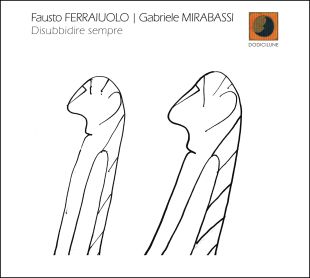 Disubbidire sempre